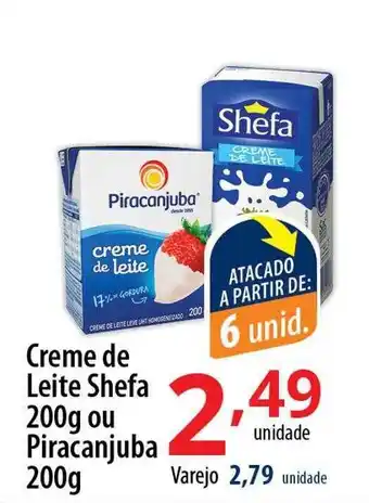 Akki Atacadista Creme de leite shefa ou piracanjuba oferta