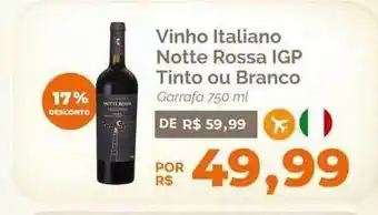 Oba Hortifruti Vinho italiano notte rossa igp tinto ou branco 17% desconto oferta