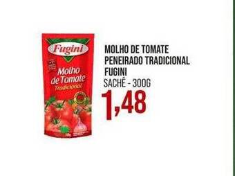 Decisão Atacarejo Molho de tomate peneirado tradicional fugini oferta