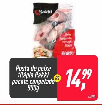 Frangolândia Posta de peixe tilapia Rakki pacote congelado 800g oferta