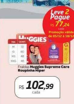 Drogal Fraldas huggies supreme care roupinha hiper oferta