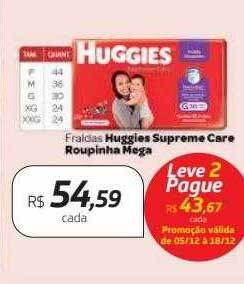 Drogal Fraldas huggies supreme care roupinha mega oferta