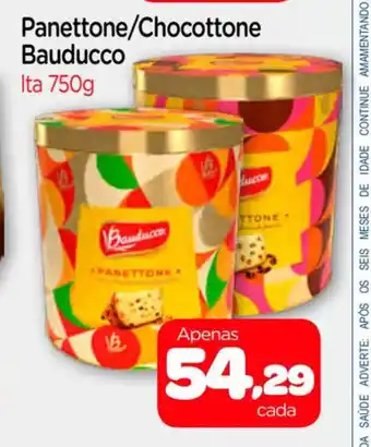 Nordestão Panettone/ Chocottone Bauducco 750g oferta