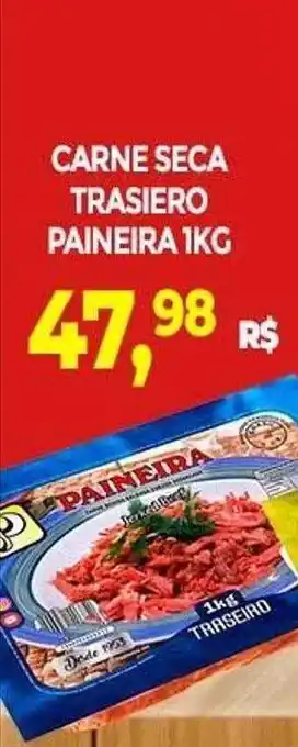 Mercadão Atacadista Carne seca traseiro paineira oferta