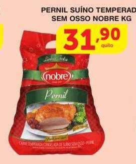 Pernil suino temperado sem osso nobre kg