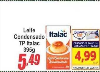 Serrano Supermercado Leite condensado tp italac oferta