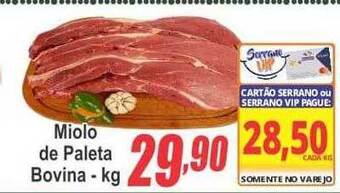 Serrano Supermercado Miolo de paleta bovina oferta