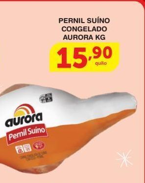 Roldão Pernil suíno congelado aurora kg oferta