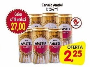 Cercadão Cerveja Amstel Lt 269ml oferta