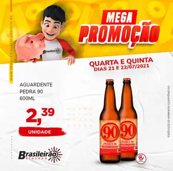 Brasileirão Atacado Aguardente Pedra 90 600ml oferta