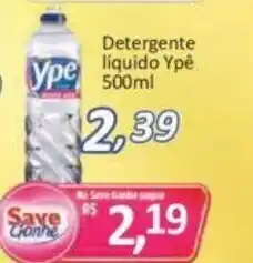 Supermercados Savegnago Detergente Liquido Ype 500ml oferta