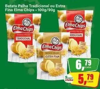 Batata palha tradicional ou extra fina elma chips