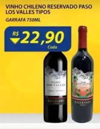 Assaí Atacadista Vinho Chileno Reservado Paso Los Valles tipos 750ml oferta