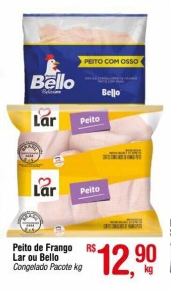 Fort Atacadista Peito de Frango Lar ou Bello 1kg oferta