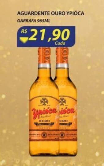 Assaí Atacadista Aguardente Ouro Ypioca Garrafa 965ml oferta