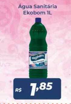 Atakarejo Água sanitária ekobom oferta