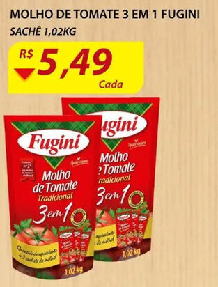 Assaí Atacadista Molho de Tomate 3 em 1 fugini 1.02kg oferta