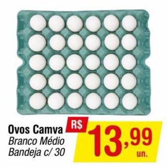 Fort Atacadista Ovos Camva c/30 un. oferta