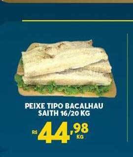 Atacadão Centro Sul Peixe tipo bacalhau saith oferta
