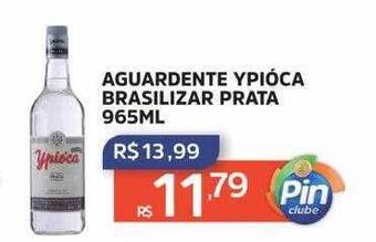 Pinheiro Supermercado Aguardente ypióca brasilizar prata oferta