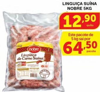 Roldão Linguiça suína nobre 5kg oferta