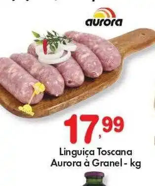 Supermercado Bergamini Linguiça toscana aurora à granel oferta