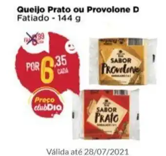 Dia Queijo Prato ou Provolone D 144g oferta