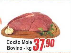 Serrano Supermercado Coxão mole bovino kg oferta