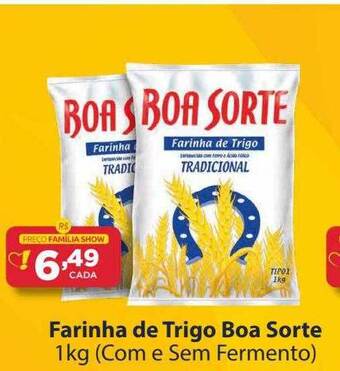 Super Show Farinha de trigo boa sorte com e sem fermento oferta