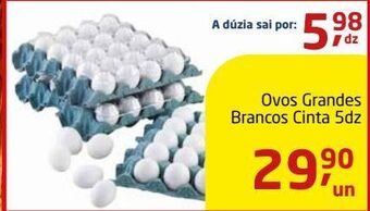 Tenda Atacado Ovos grandes brancos cinta 5dz oferta