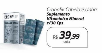 Drogal Cronoliv cabelo e unha suplemento vitamínico mineral c/30 cps oferta