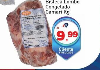 Tonin Superatacado Bisteca lombo congelado camari kg oferta