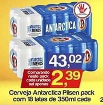Supermercados Gricki Cerveja Antarctica Pilsen pack com 18 latas de 350ml cada oferta