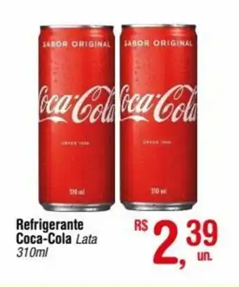 Fort Atacadista Refrigerante Coca Cola lata 350ml oferta