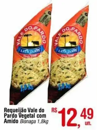 Fort Atacadista Requeijao Vale do Pardo Vegetal com Amido 1.8kg oferta