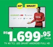 DB Supermercados Tv 40" tcl led smart android full hd oferta