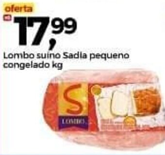 Frangolândia Lombo Suino Sadia Pequena cong. 1kg oferta