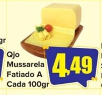 Qjo Mussarela Fatiado a cada 100g