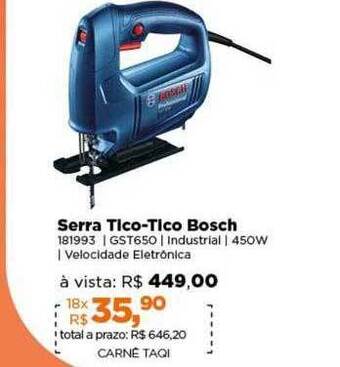 Lojas TaQi Serra tico-tico bosch oferta