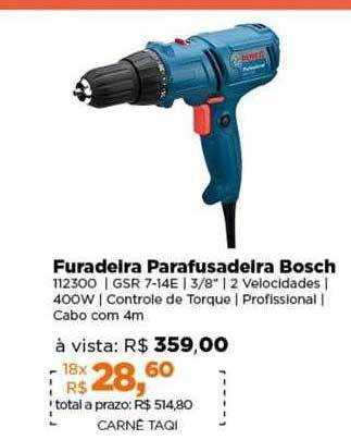 Lojas TaQi Furadeira parafusadeira bosch oferta