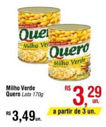 Fort Atacadista Milho verde Quero lata 170g oferta