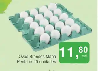 Mineirão Atacarejo Ovos Brancos mana Pente c/20 unidades oferta