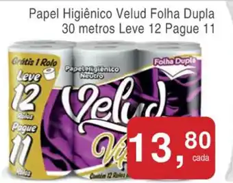 Mineirão Atacarejo Papel Higiénico Velud Folha Dupla 30M Leve 12 pague 11 oferta