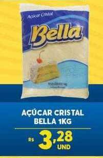 Atacadão Centro Sul Açúcar cristal bella oferta