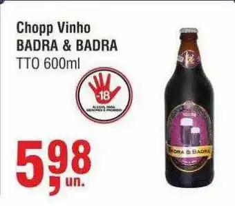 Higa Atacado Chopp vinho badra & badra oferta