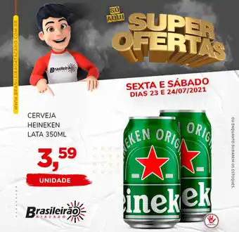 Brasileirão Atacado Cerveja Heineken lata 350ml oferta