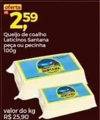 Frangolândia Queijo de Coalho Laticinos Santana peça ou pecinha 100g oferta
