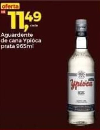 Frangolândia Aguardente de cana Ypioca prata 965ml oferta