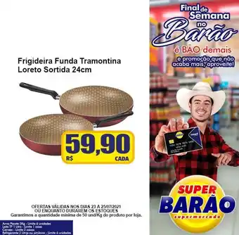 Super Barão Frigideira Funda Tramontina Loreto Sortida 24cm oferta
