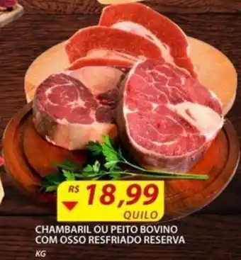 Assaí Atacadista Chambaril ou peito Bovino com osso resf. Reserva 1kg oferta